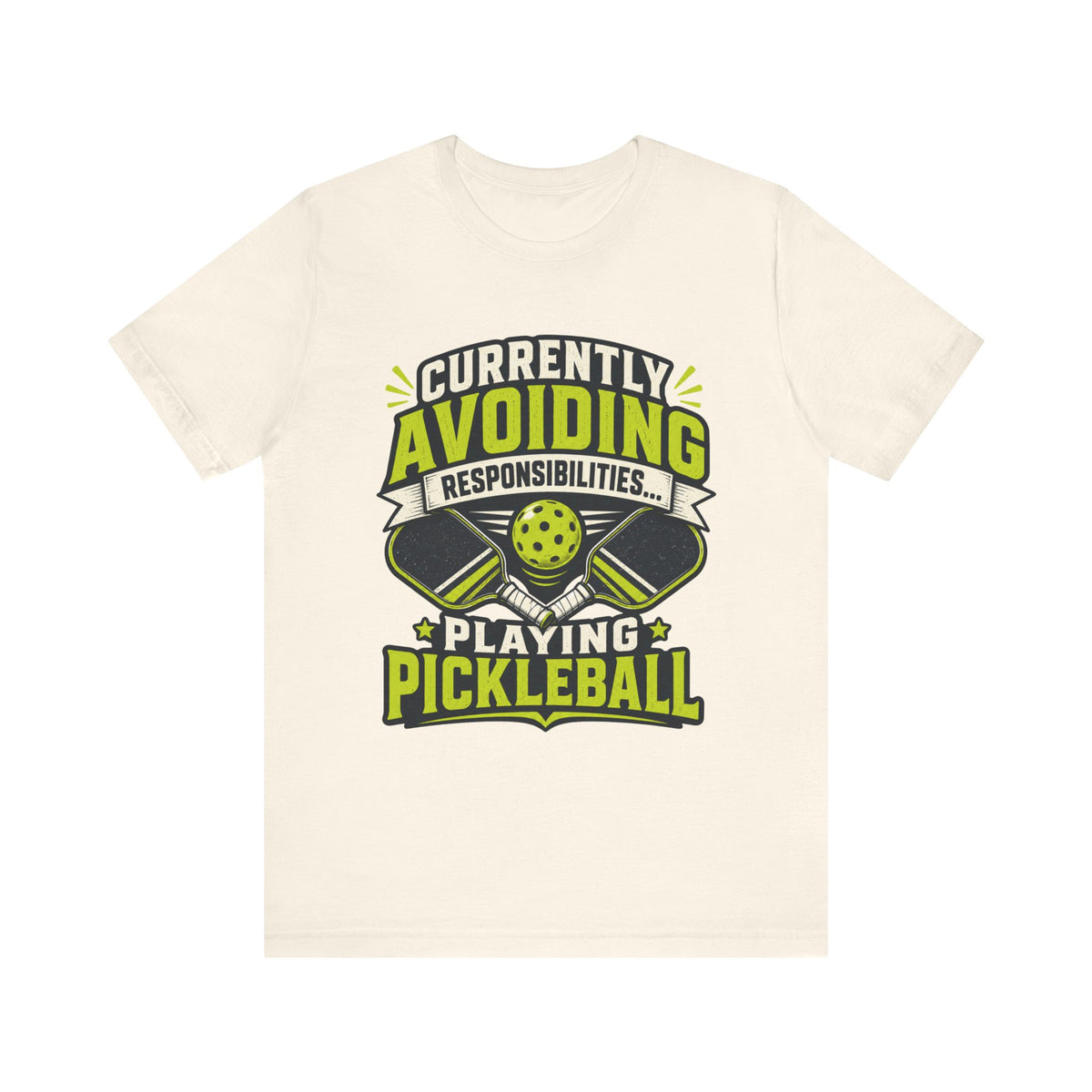 Currently Avoiding Responsibilities Playing Pickleball T-Shirt | Pickleball Graphic Tee