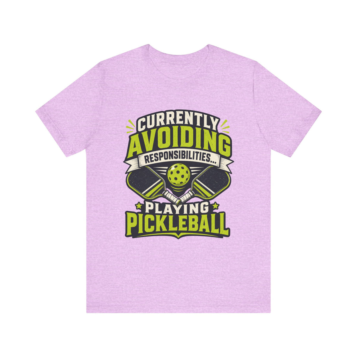 Currently Avoiding Responsibilities Playing Pickleball T-Shirt | Pickleball Graphic Tee