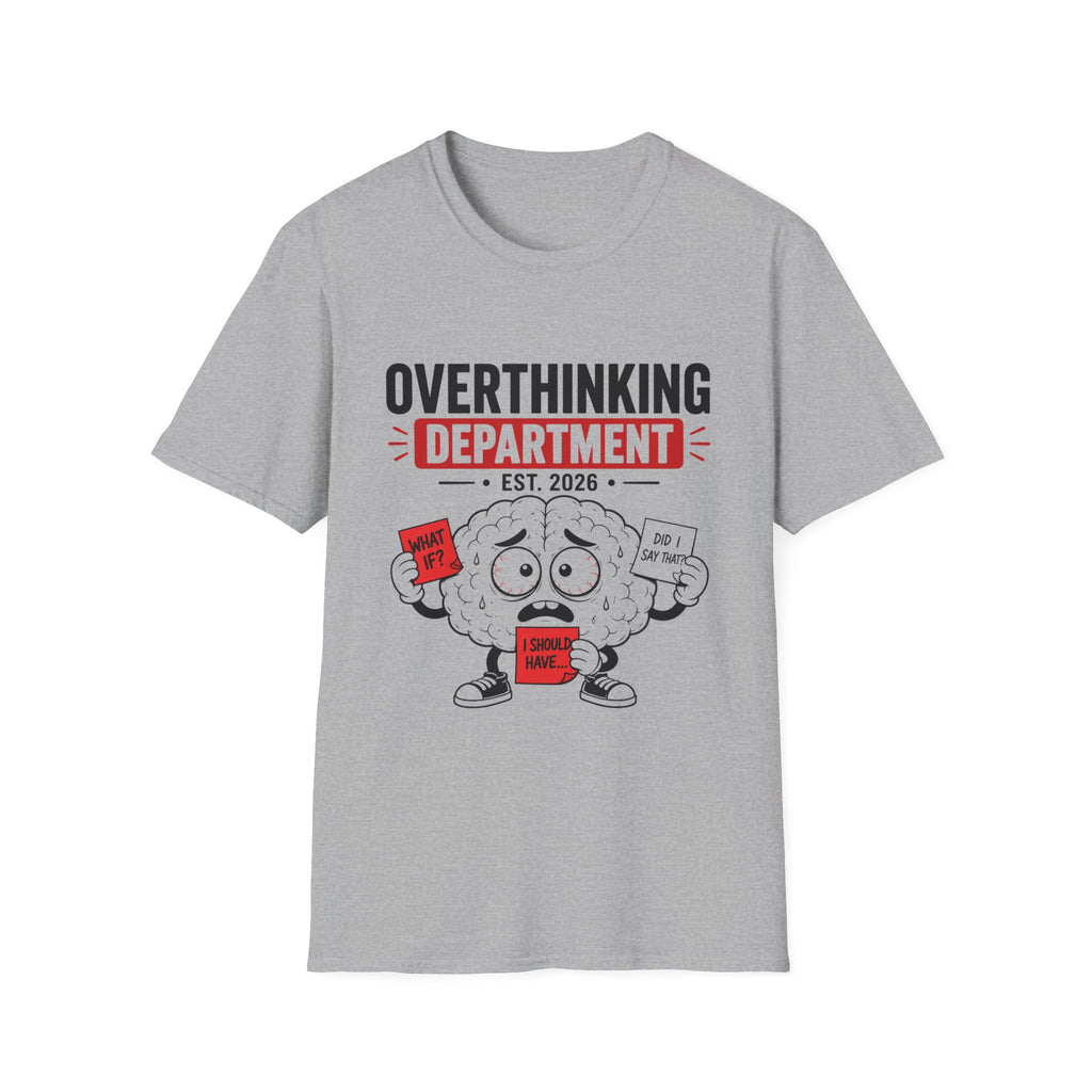 Overthinking Department T-Shirt | Funny Brain Cartoon, EST 2026