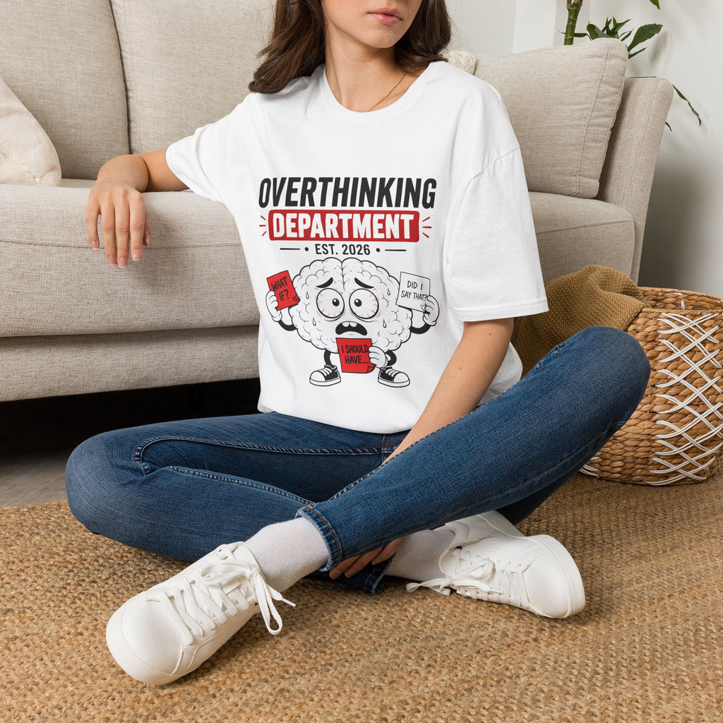 Overthinking Department T-Shirt | Funny Brain Cartoon, EST 2026