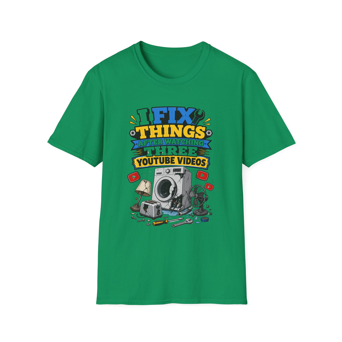I Fix Things After Watching Three YouTube Videos T-Shirt | Funny Repair Tech Tee