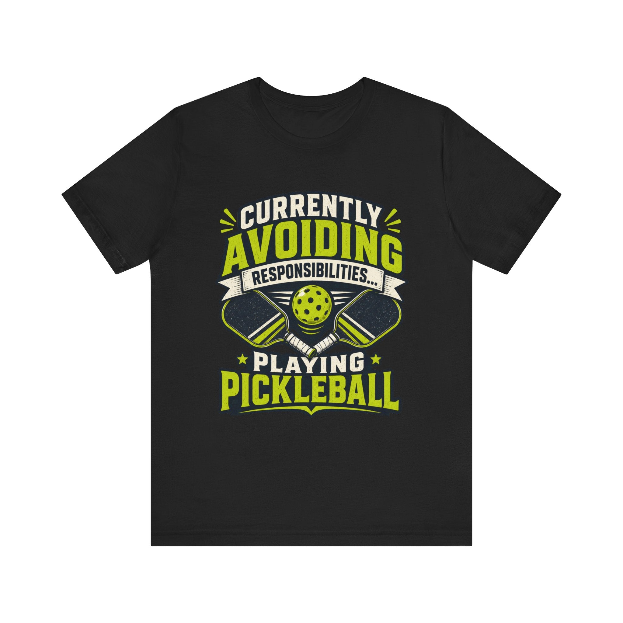 Currently Avoiding Responsibilities Playing Pickleball T-Shirt | Pickleball Graphic Tee