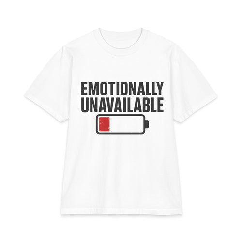 Emotionally Unavailable low battery graphic T-Shirt | Funny Text Tee